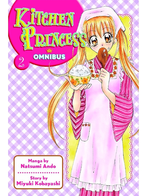 Title details for Kitchen Princess Omnibus, Volume 2 by Natsumi Ando - Wait list
